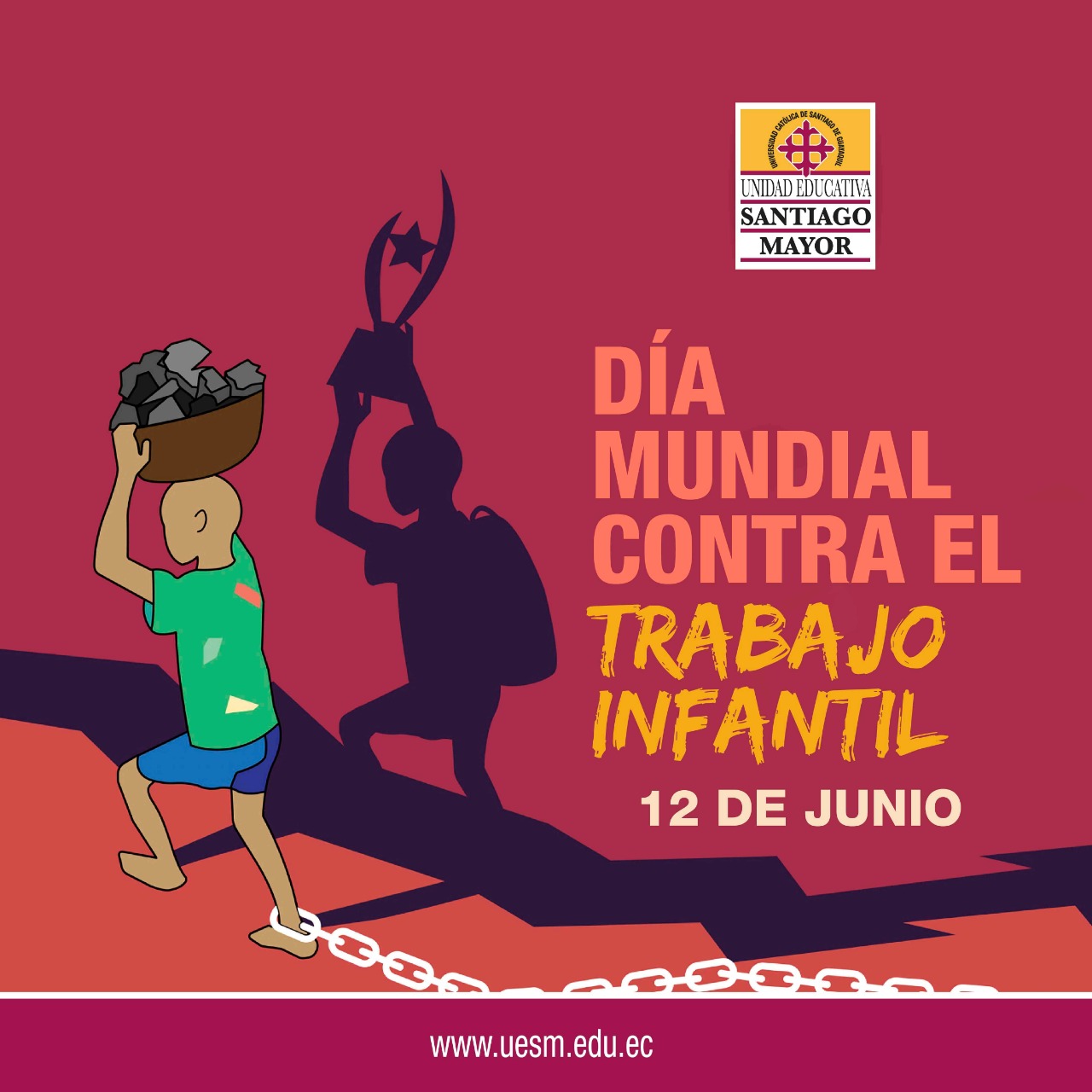 Día Mundial Contra El Trabajo Infantil Unidad Educativa Santiago Mayor Día Mundial Contra El Trabajo Infantil Unidad Educativa Santiago Mayor